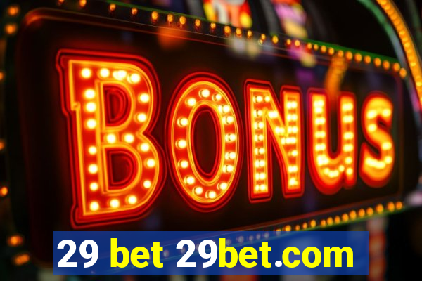 29 bet 29bet.com